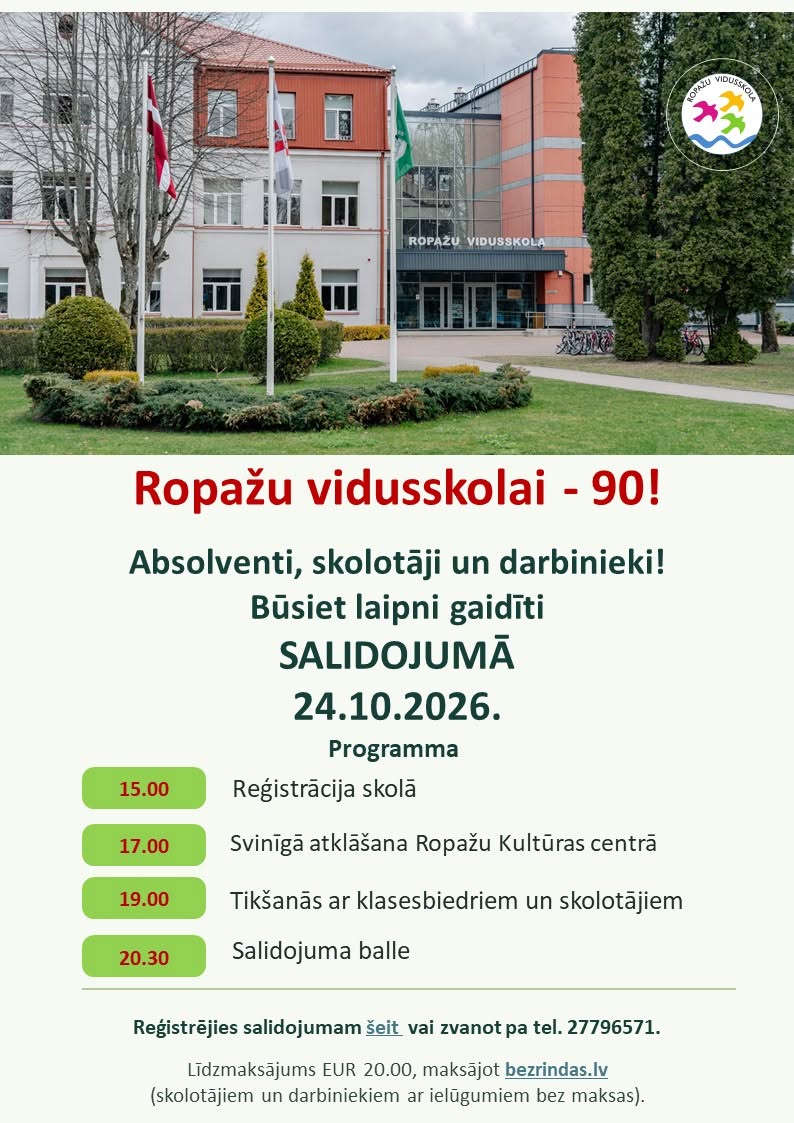 Ropažu vidusskolas ēka ar karogiem un skolas nosaukumu pie ieejas. Uz attēla redzams paziņojums: Ropažu vidusskolai - 90!